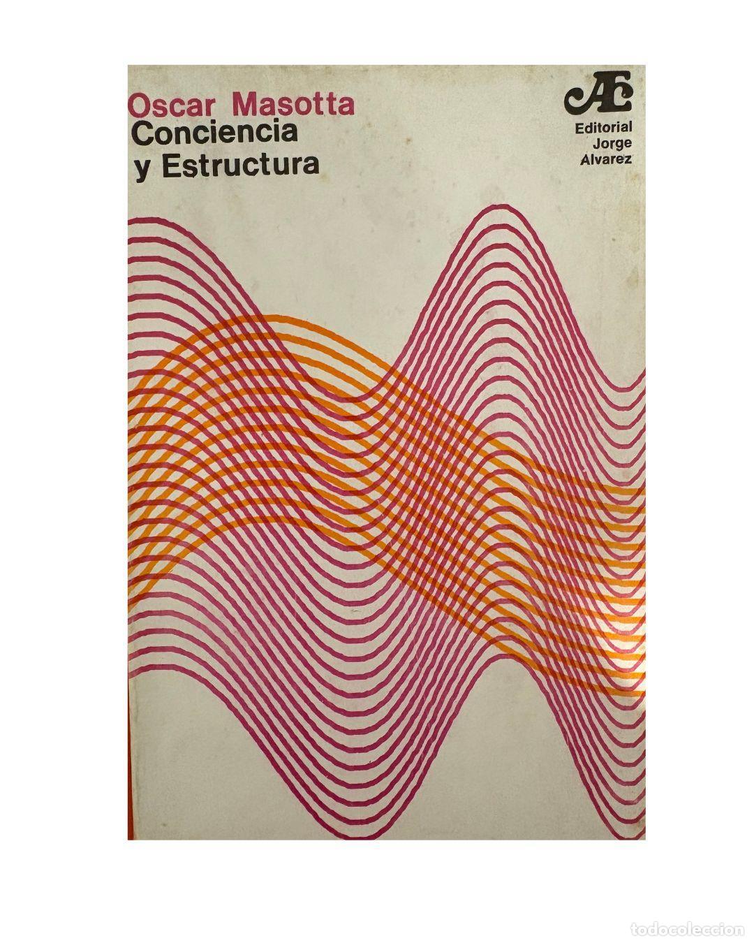 Libros: CONCIENCIA Y ESTRUCTURA - MASOTTA, Oscar