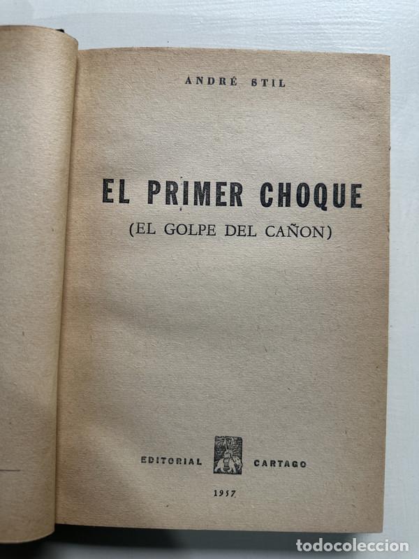 Libri di seconda mano: El primer choque - Stil Andre