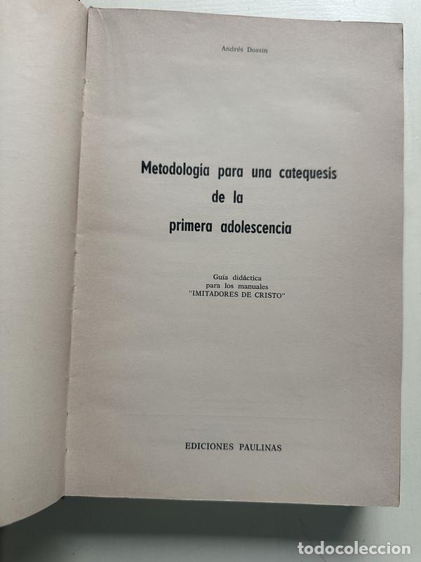 Libri di seconda mano: Metodologia para una catequesis de la primera adolescencia - Dossin Andre