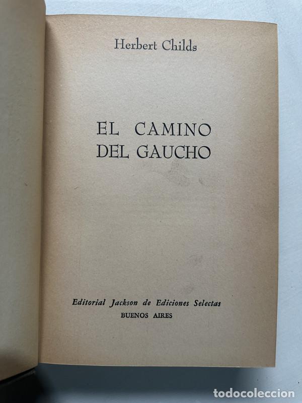 Libri di seconda mano: El camino del gaucho - Childs Herbert
