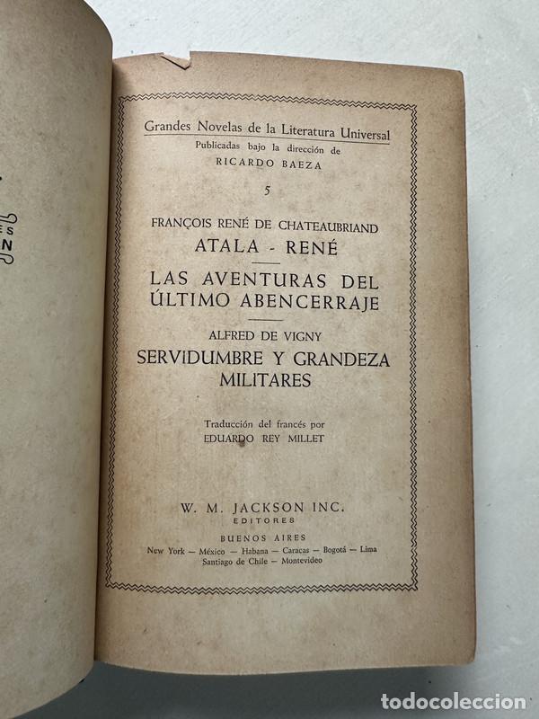 Libri di seconda mano: Atala; Rene; Las aventuras del ultimo abencerraje; Servidumbre y grandeza militares - Chateaubriand