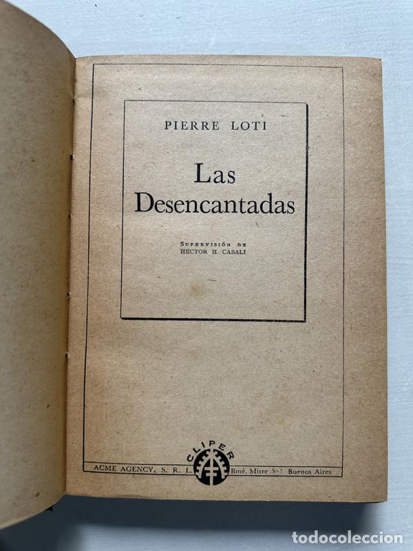 Libros: Las desencantadas - Loti Pierre - Foto 1