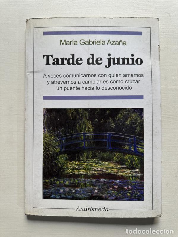 Libros: Tarde de junio - Aza&ntilde;a Maria Gabriela - Foto 1