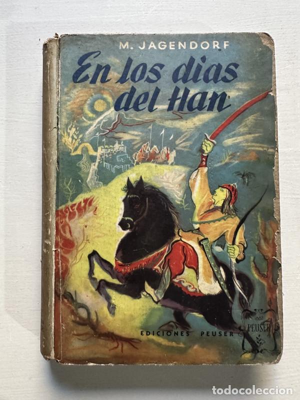 Libri di seconda mano: En los dias del Han - Jagendorf M.