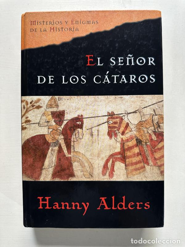 Libros: El se&ntilde;or de los cataros - Alders Hanny - Foto 1
