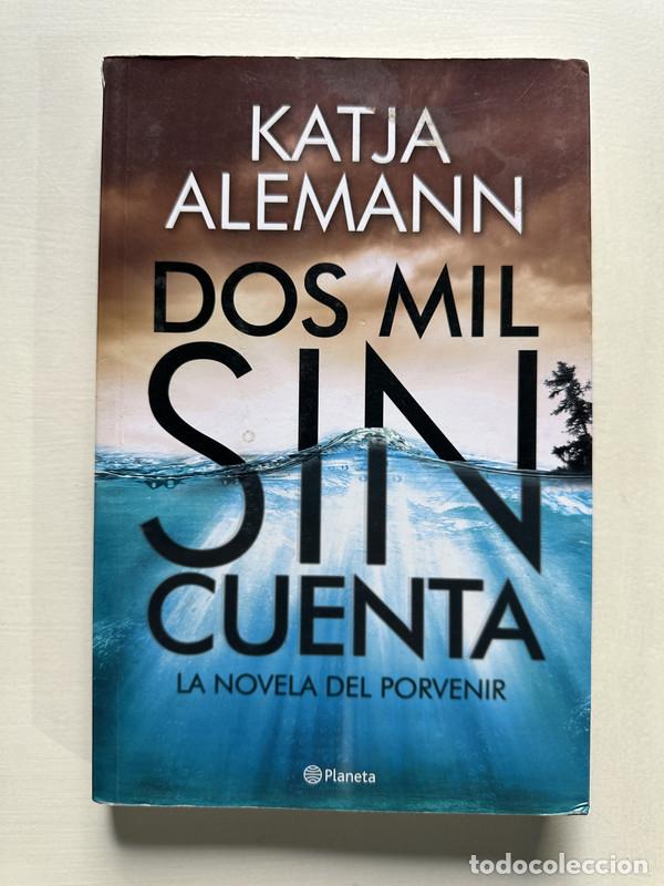 Libros: Dos mil sin cuenta - Alemann Katja