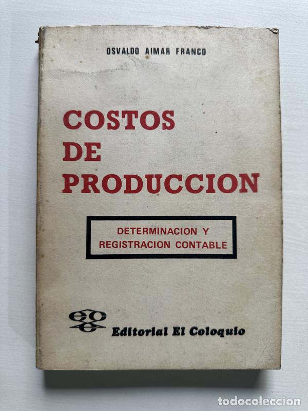 Libros: Costos de produccion - Aimar Franco Osvaldo