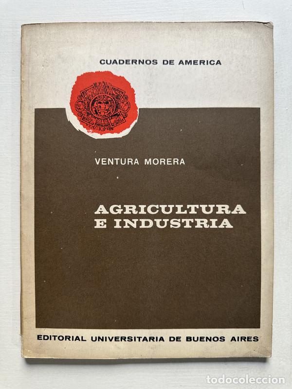 Livres: Agricultura e industria - Ventura Morera �