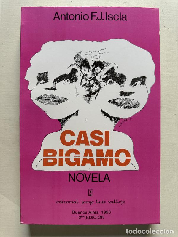 Libri di seconda mano: Casi bigamo - Iscla Antonio F.J.