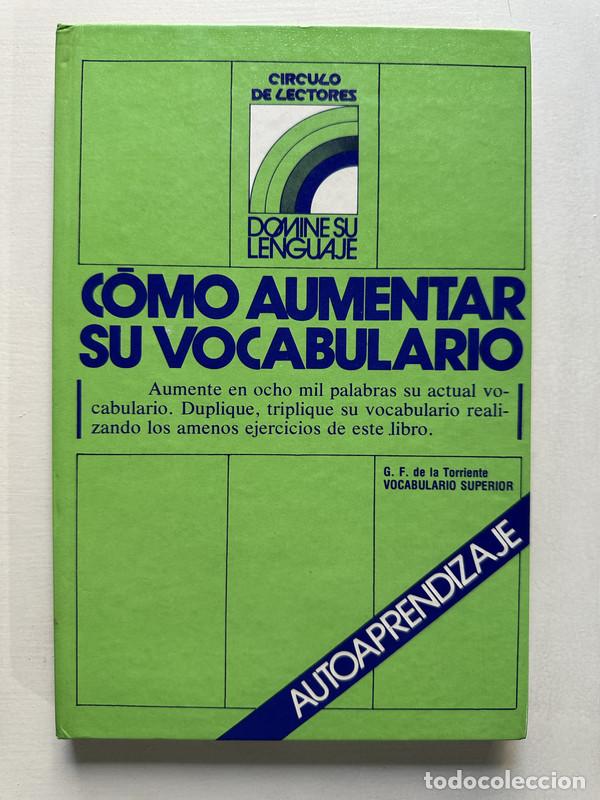 Livres: Como aumentar su vocabulario - de la Torriente G. F.