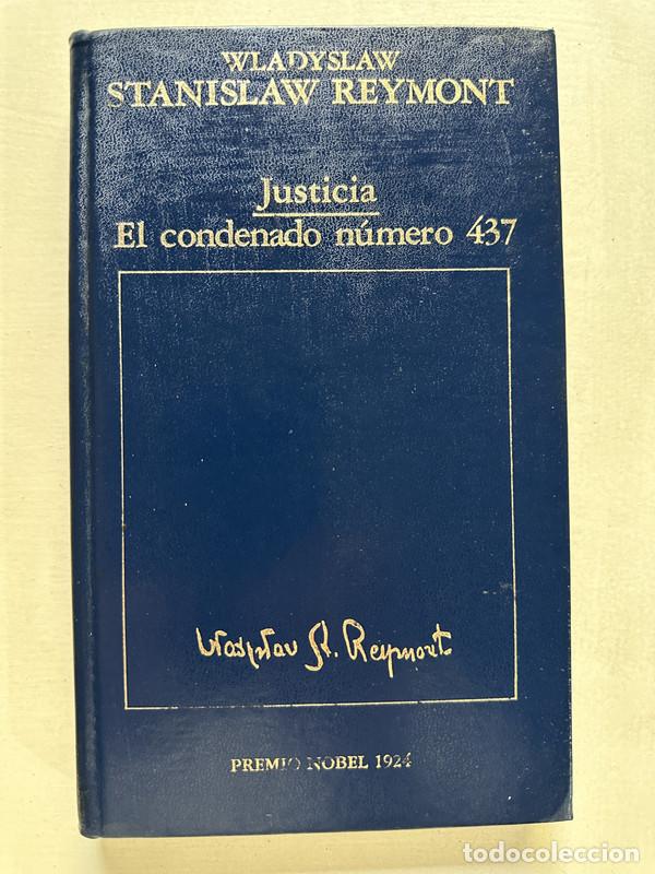 Livres: Justicia. El condenado numero 437 - Reymont Wladyslaw Stanislaw