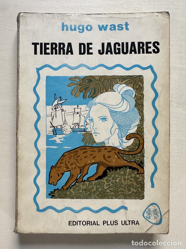 Libri di seconda mano: Tierra de jaguares - Wast Hugo