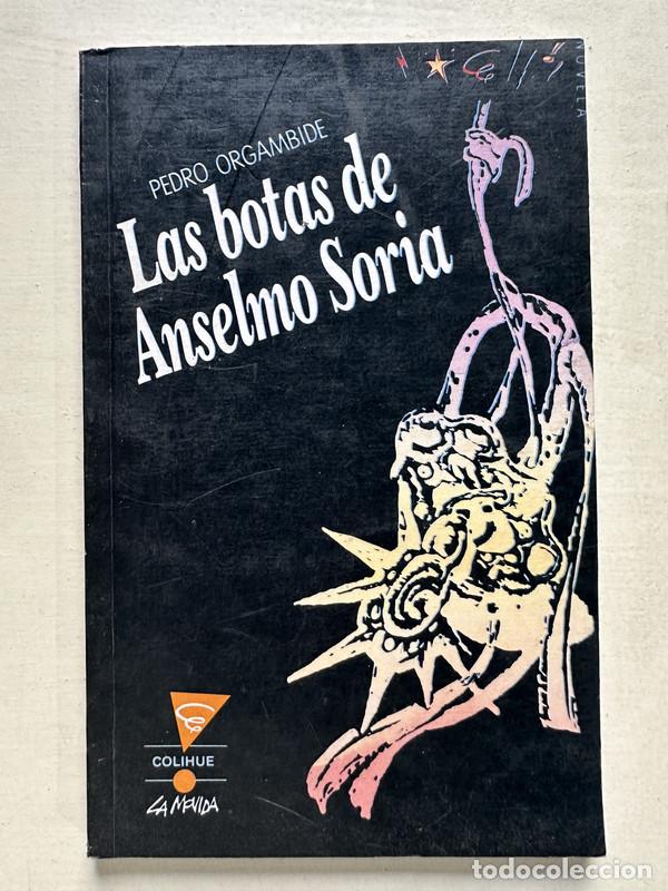 Libros: Las botas de Anselmo Soria - Organbide Pedro