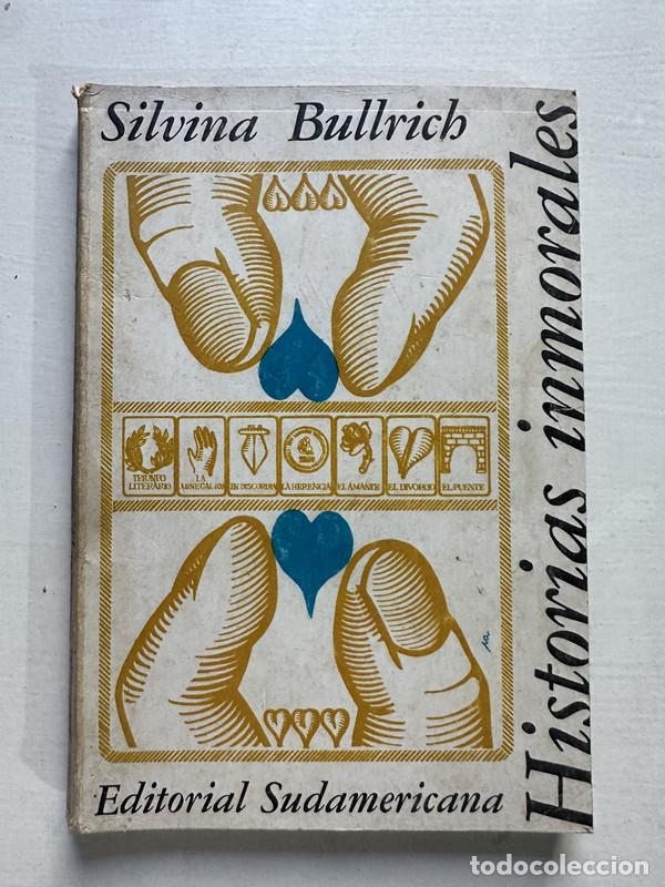 B&uuml;cher: Historias inmorales - Bullrich Silvina