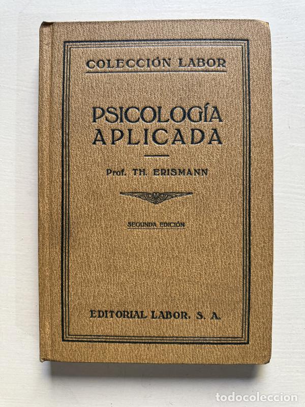 Libros: Psicologia aplicada - Erismann Th. - Foto 1