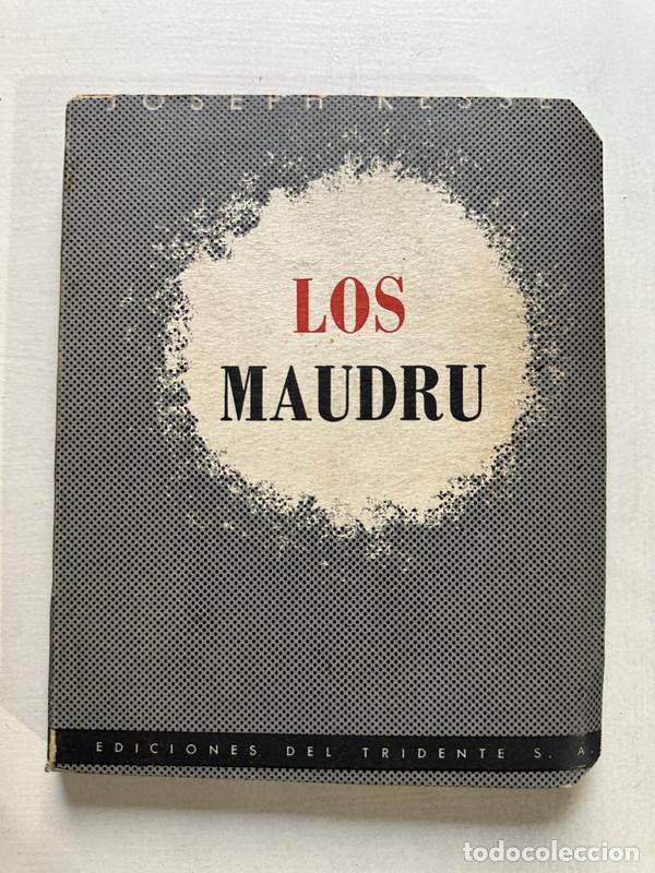 B&uuml;cher: Los Maudru - Kessel Joseph