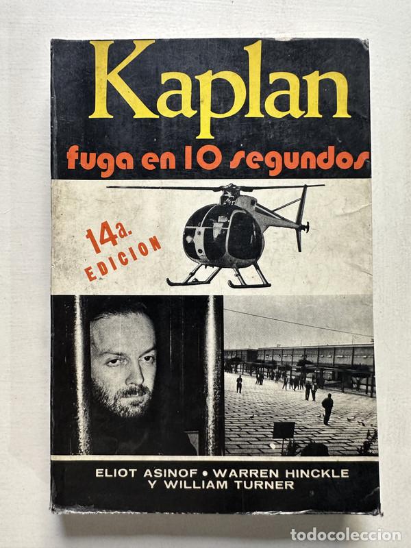 Libri di seconda mano: Kaplan: fuga en 10 segundos - Asinof Eliot / Hinckle Warren / Turner William