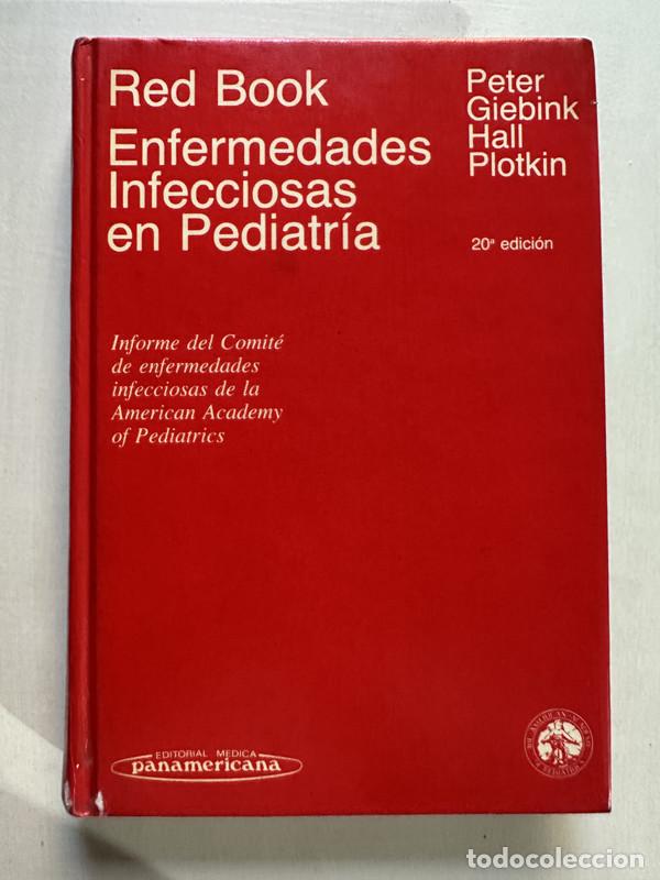 Libri di seconda mano: Red Book Enfermedades infecciosas en pediatria - Giebink Peter / Hall s/d / Plotkin s/d