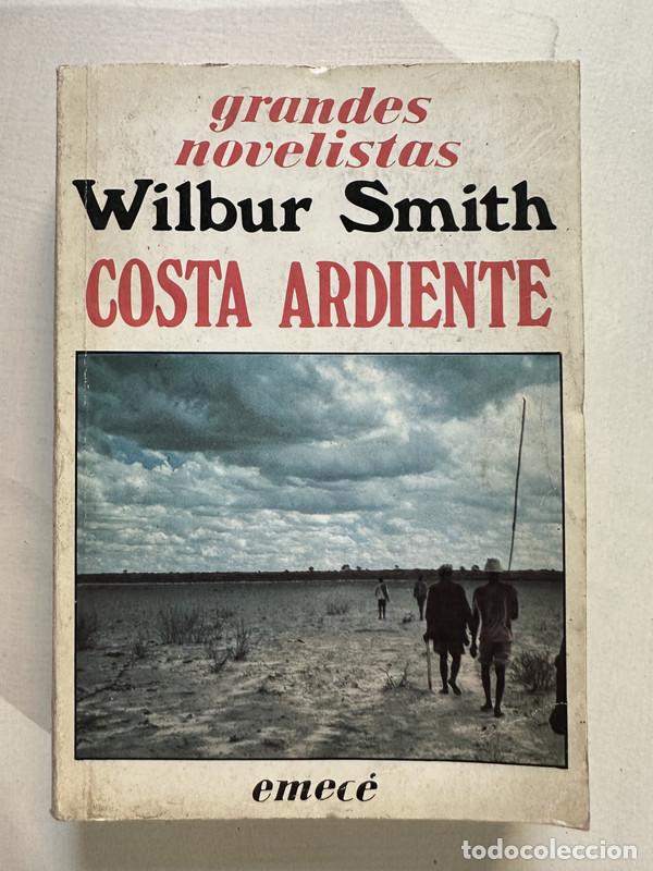 B&uuml;cher: Costa ardiente - Smith Wilbur