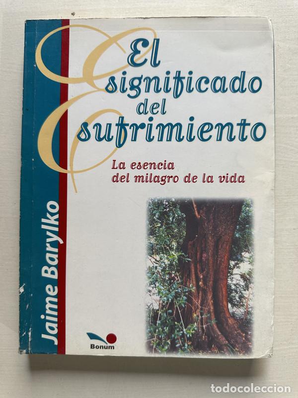 Libros: El significado del sufrimiento - Barylko Jaime - Foto 1
