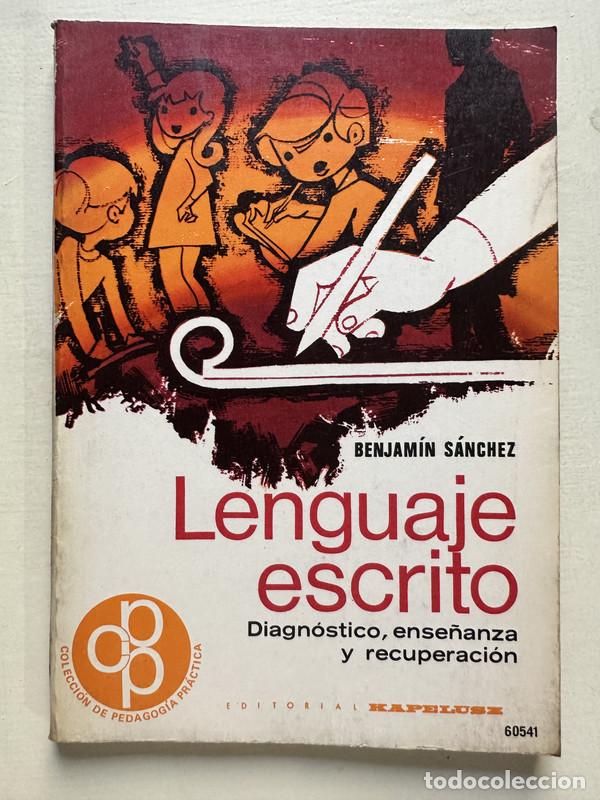 Libros: Lenguaje escrito - Sanchez Benjamin