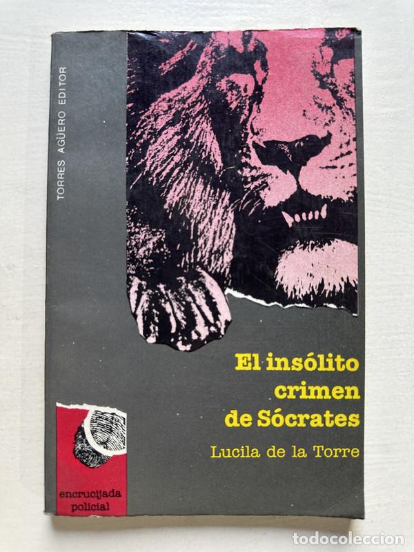 Libros: El insolito crimen de Socrates - de la Torre Lucila
