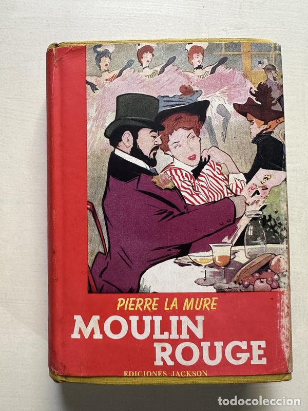 B&uuml;cher: Moulin Rouge - La Mure Pierre