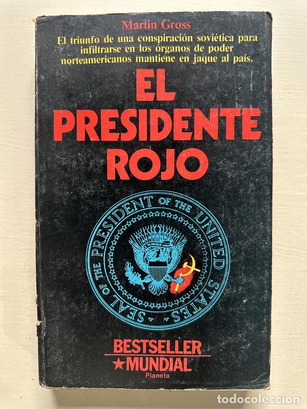 Libros: El presidente rojo - Gross Martin - Foto 1