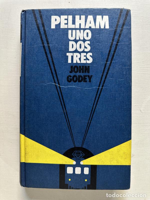 Livros em segunda m&atilde;o: Pelham uno dos tres - Godey John