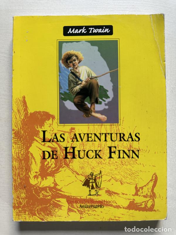 Libri di seconda mano: Las aventuras de Huck Finn - Twain Mark