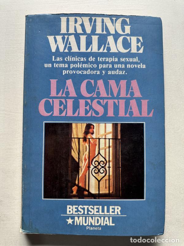 Libros: La cama celestial - Wallace Irving - Foto 1