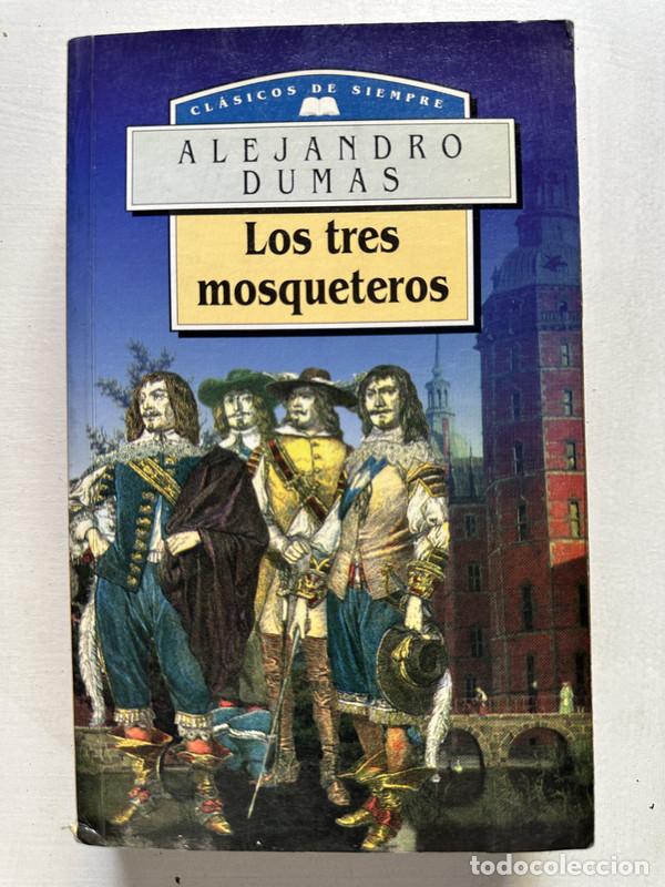 Libros: Los tres mosqueteros - Dumas Alejandro - Foto 1