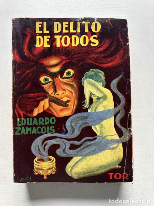 Libros: El delito de todos - Zamacois Eduardo