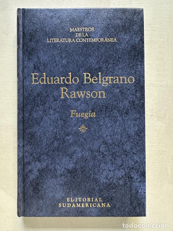 B&uuml;cher: Fuegia - Rawson Eduardo Belgrano