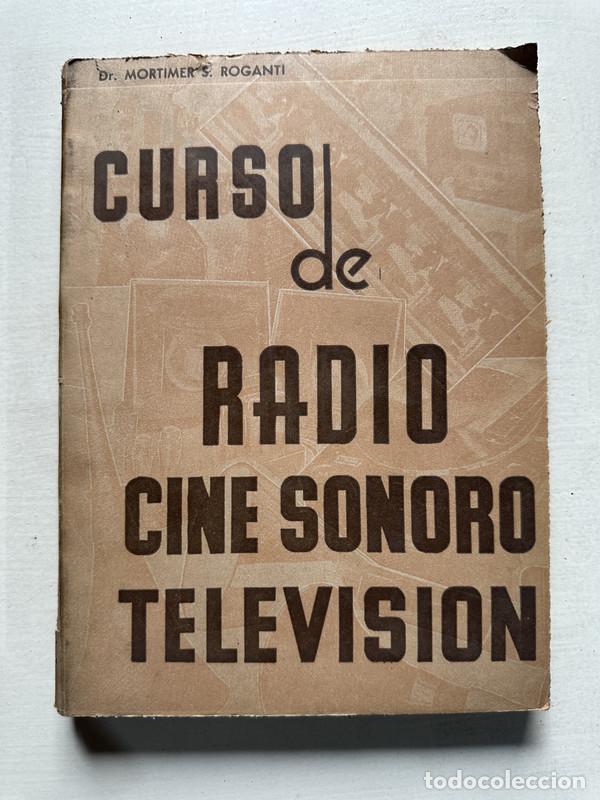 B&uuml;cher: Curso de radio cine sonoro television - Roganti Mortimer S.