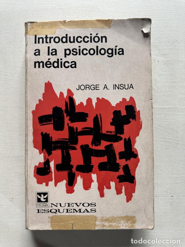 B&uuml;cher: Introduccion a la psicologia medica - Insua Jorge A.