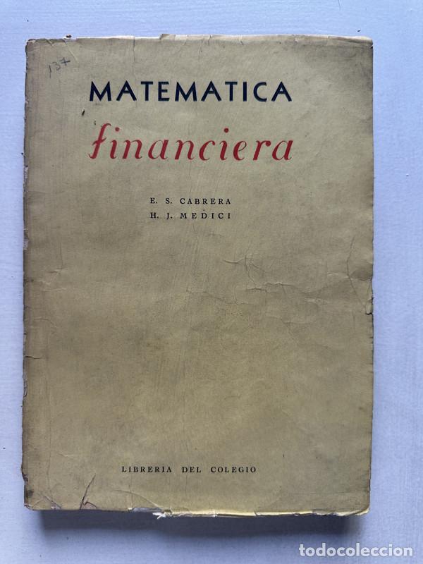 Libros: Matematica financiera - Cabrera E. S. / Medici H. J. - Foto 1