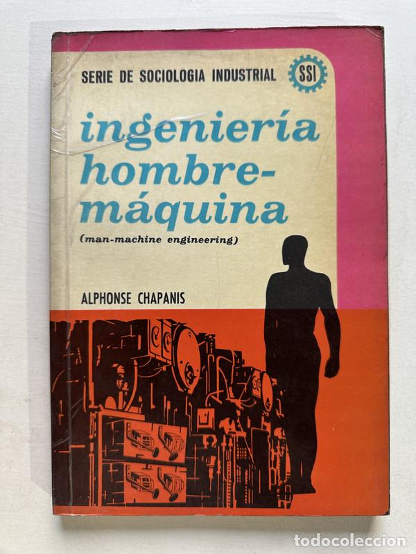 B&uuml;cher: Ingenieria hombre-maquina - Chapanis Alphonse