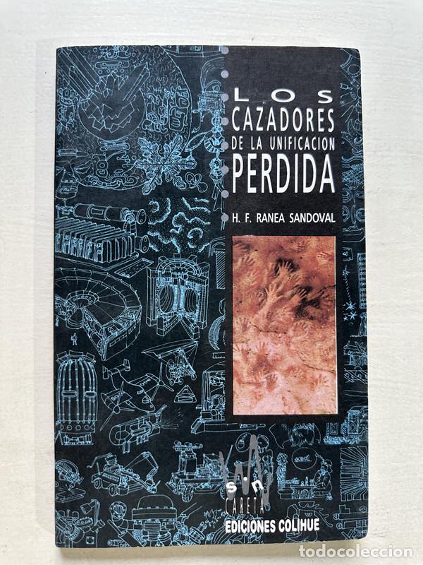 Livros em segunda m&atilde;o: Los cazadores de la unificacion perdida - Ranea Sandoval H. F.