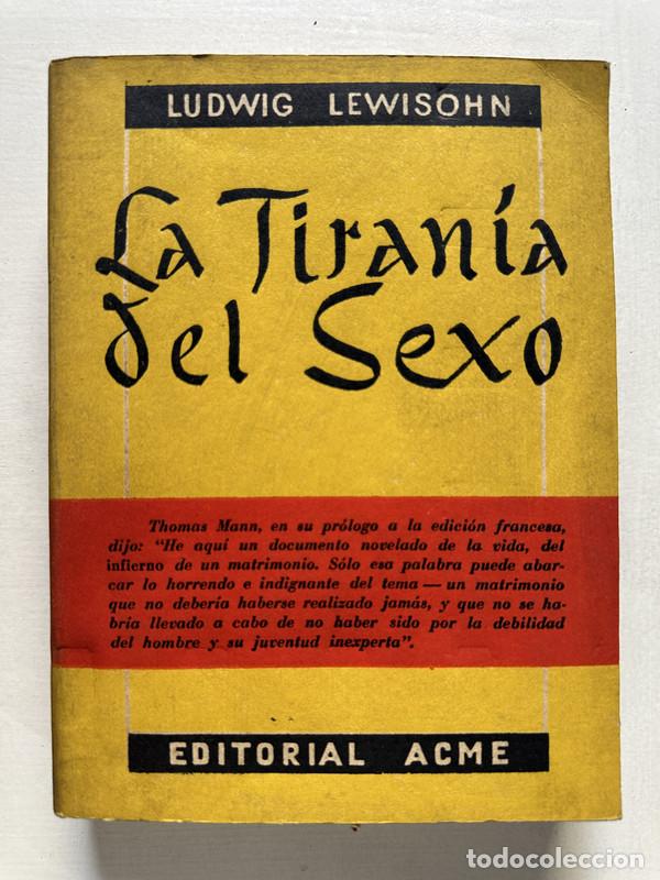 Livros em segunda m&atilde;o: La tirania del sexo - Lewisohn Ludwig