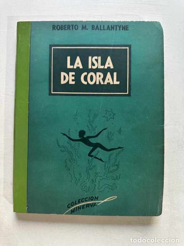 Livros em segunda m&atilde;o: La isla de coral - Ballantyne Roberto M.