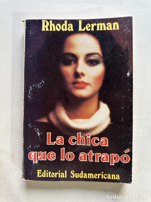 Livros em segunda m&atilde;o: La chica que lo atrapo - Lerman Rhoda