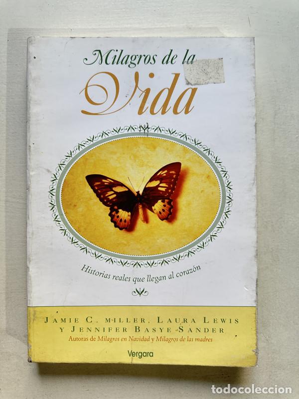 Livros em segunda m&atilde;o: Milagros de la vida - Miller Jamie C. / Lewis Laura / Basye Sander Jennifer