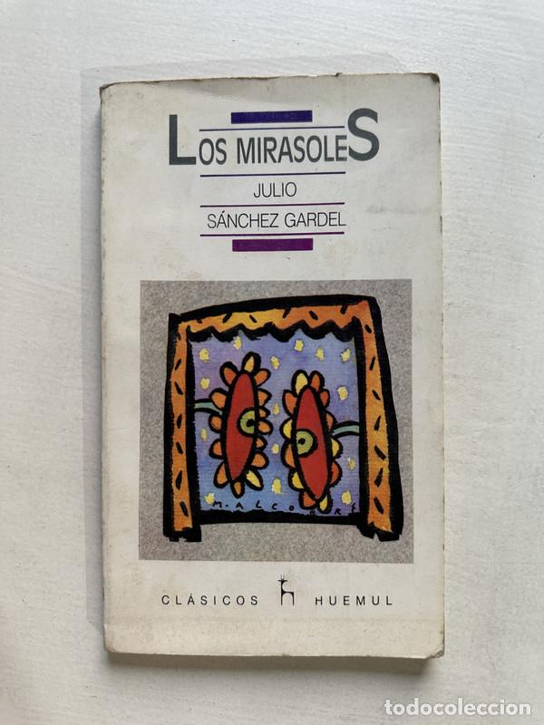 Libros: Los mirasoles - Sanchez Gardel Julio - Foto 1
