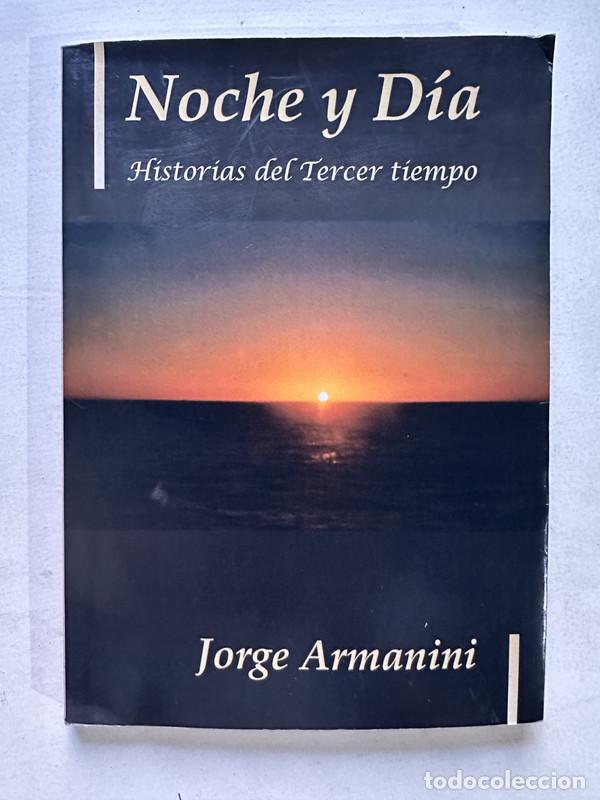 Livres: Noche y Dia - Armanini Jorge