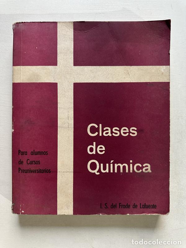 Livres: Clases de Quimica - Del Frade de Lafuente I. S.