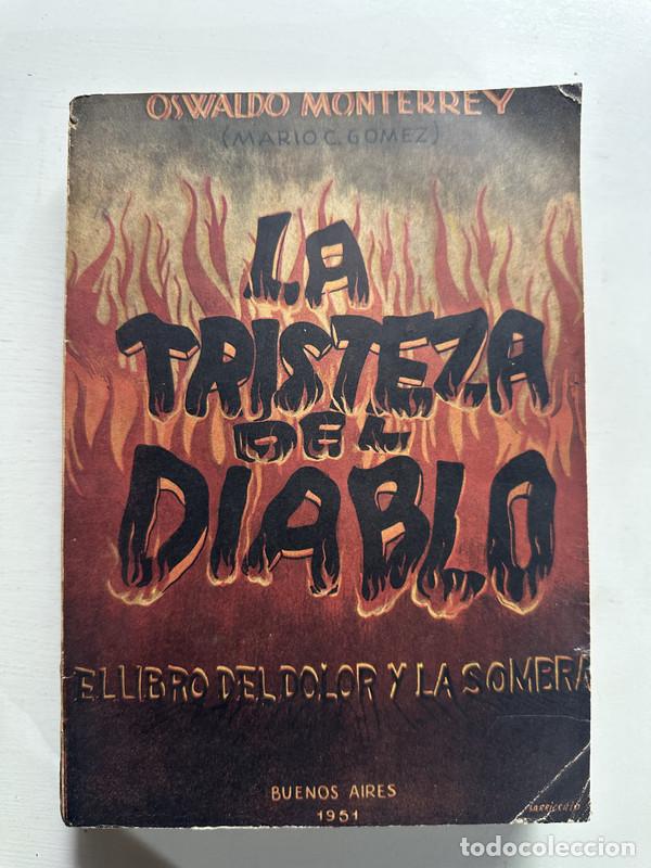 Livres: La tristeza del diablo - Monterrey Oswaldo (Mario C. Gomez)