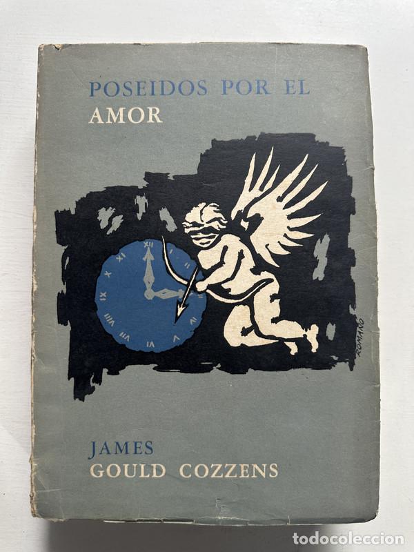 Livres: Poseidos por el amor - Cozzens James Gould