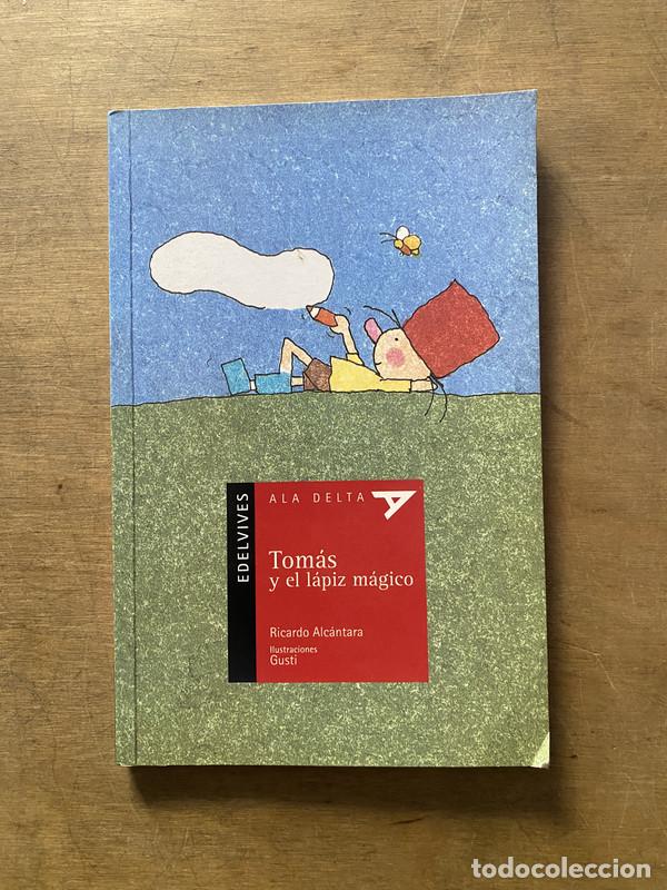 Livres: Tomas y el lapiz magico - Alcantara Ricardo