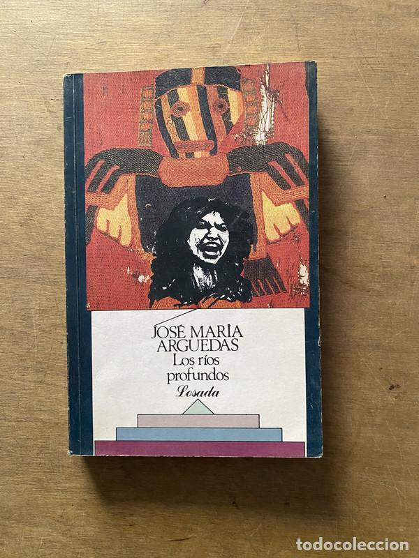 Livres: Los rios profundos - Arguedas Jose Maria